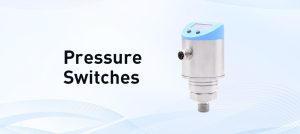 Basic knowledge of pressure switches